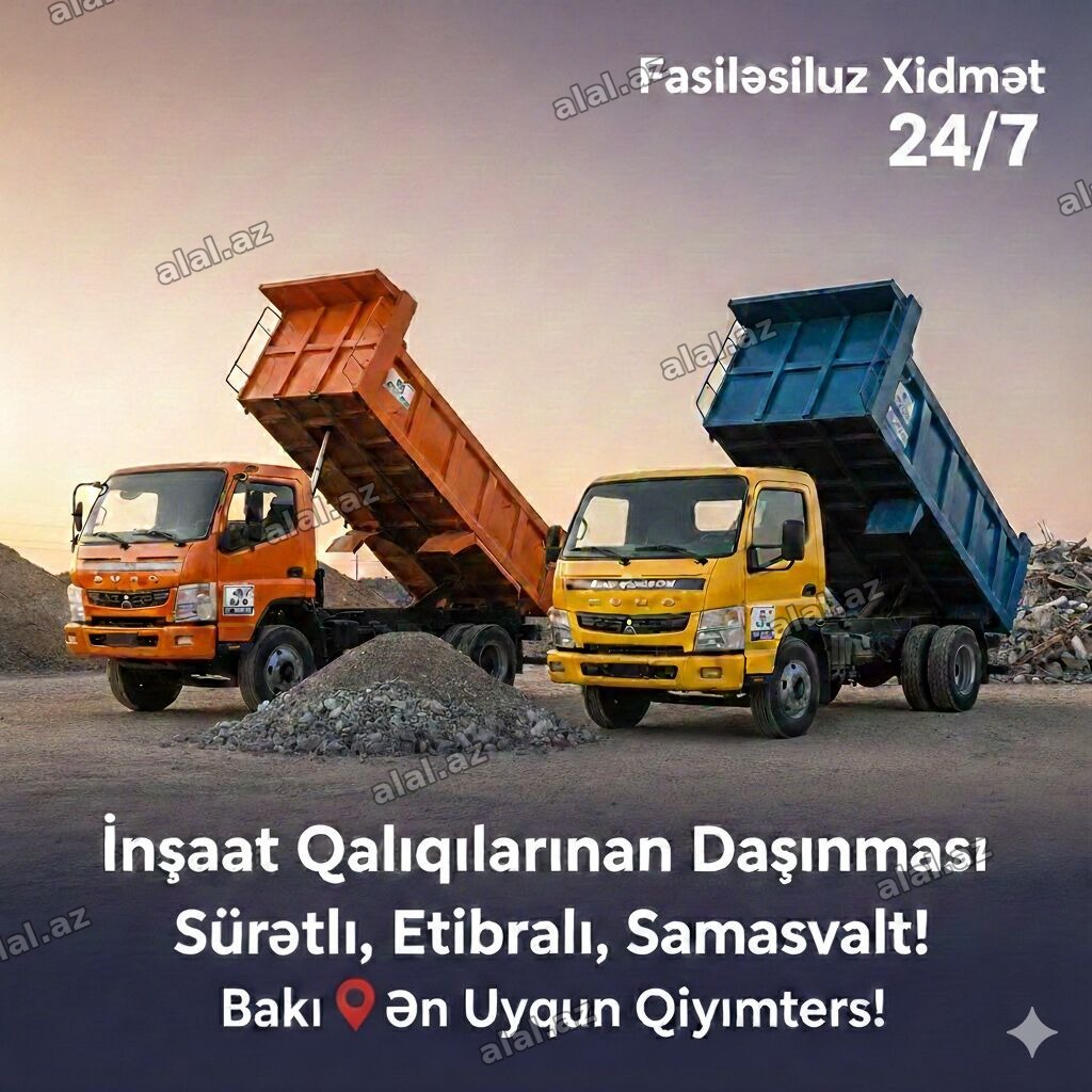 Xidmət: İnşaat qalıqlarının daşınması və çıxarılması - 24/7 fasiləsiz