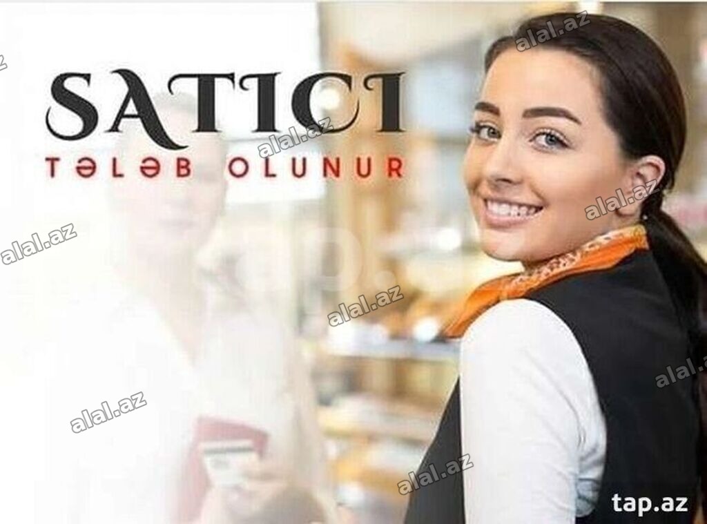 Satış məsləhətçisi tələb olunur