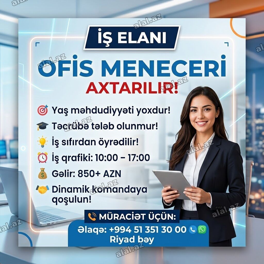 Ofis menecer, katib tələb olunur, İstənilən yaş, Təcrübəsiz
