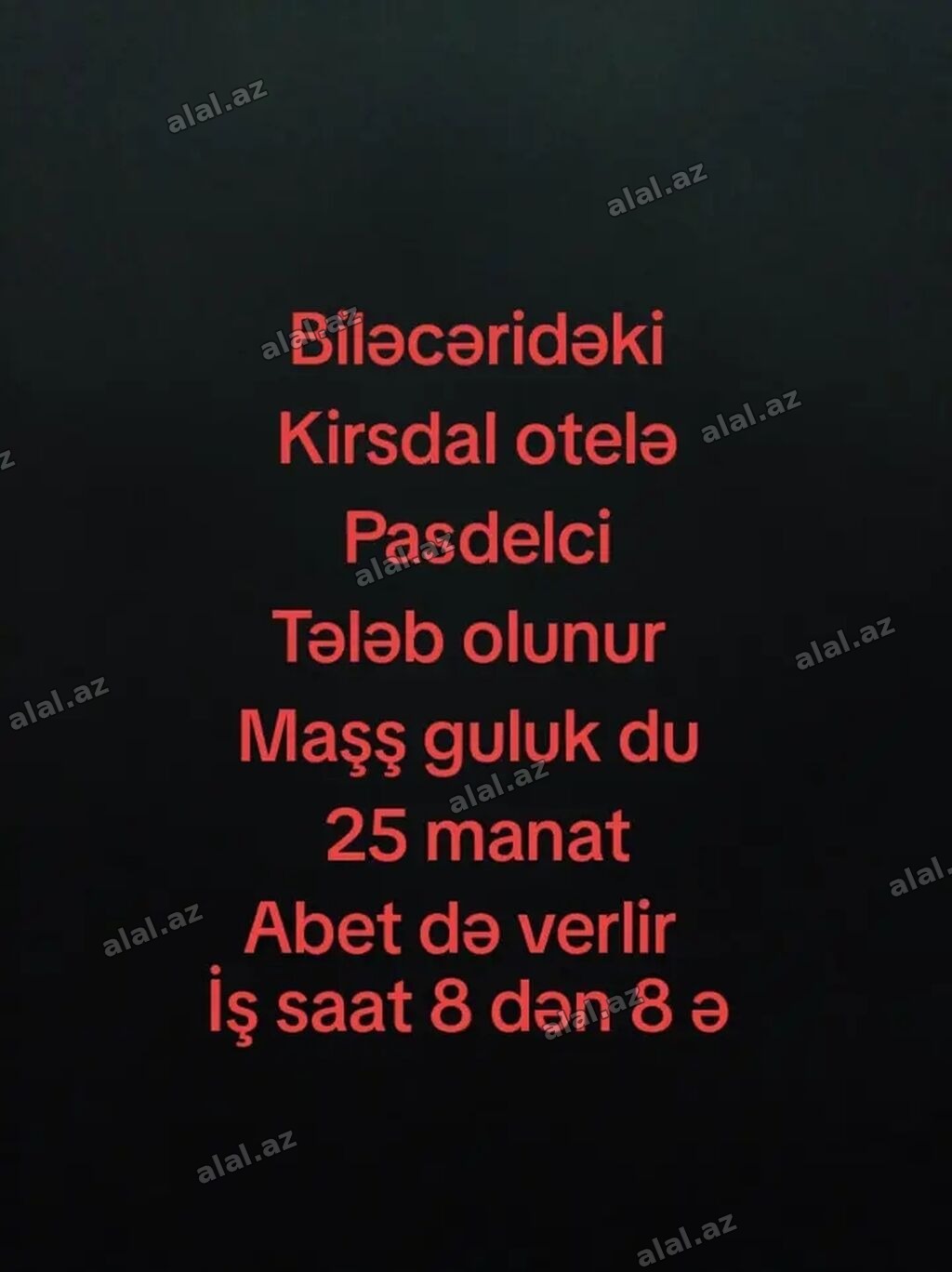 Xadimə tələb olunur, Gündəlik ödəniş