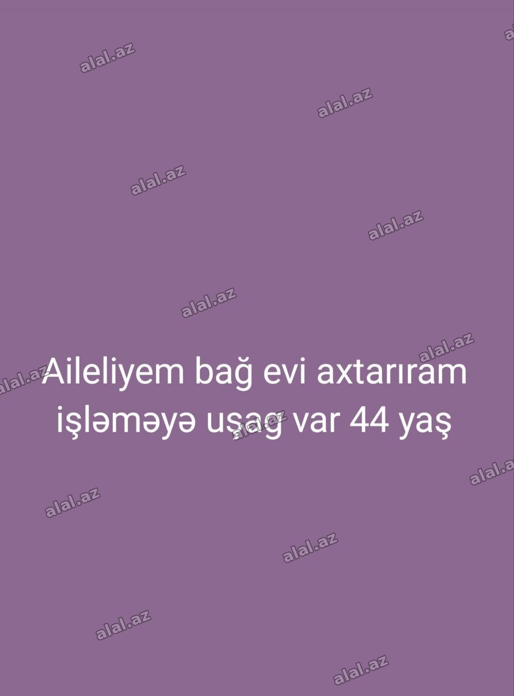 Ailə üçün bağ evi axtarılır. 44 yaşlı, uşaqlı ailəyik və bağ evində