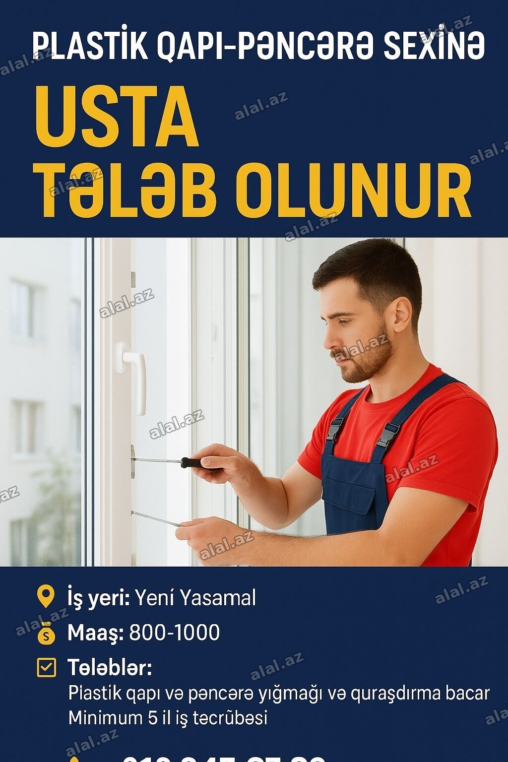 Plastik və alüminium qapı-pəncərə seximizə işində məsuliyyətli və