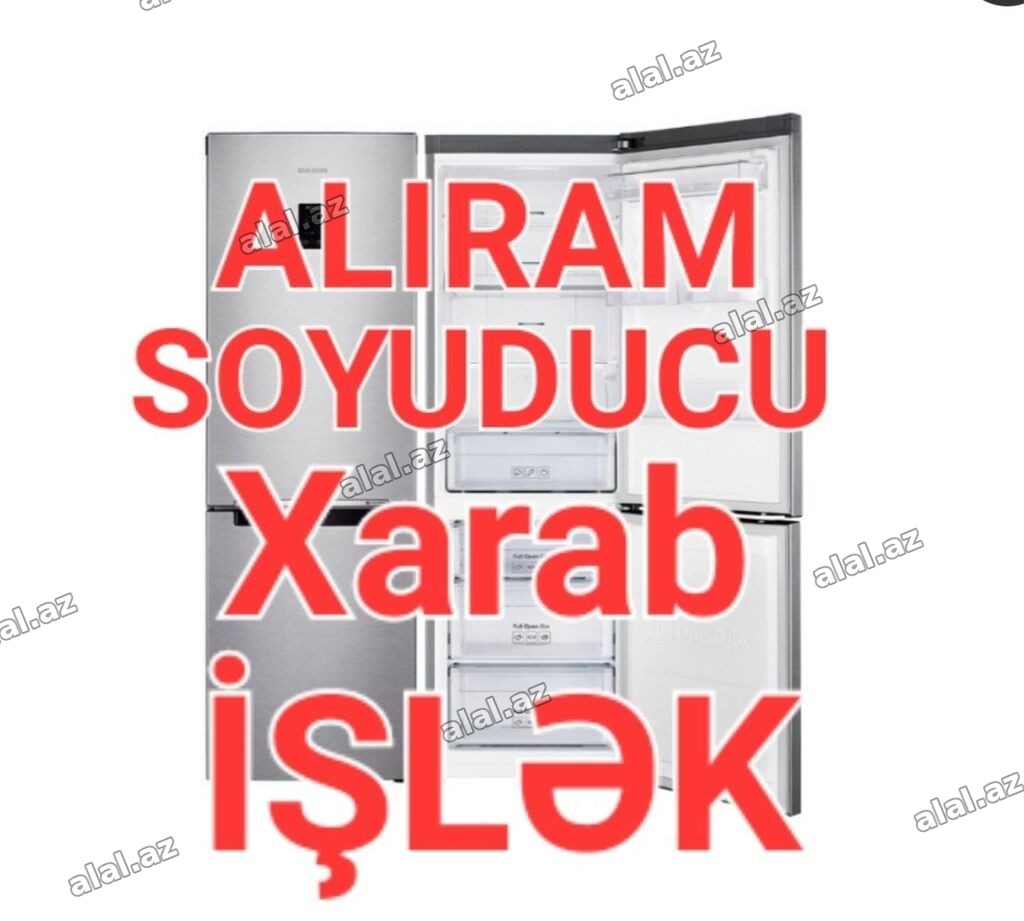 Aliram soyuducu isley xarab yaxsi qiymete aliram sekileri vacapa