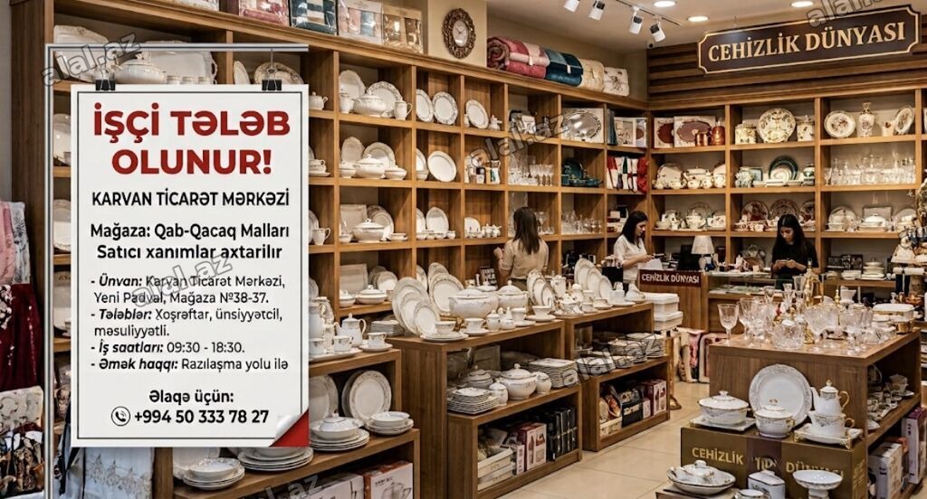 Satış məsləhətçisi tələb olunur, Yalnız qadınlar üçün, 18-29 yaş, 1-2 illik təcr