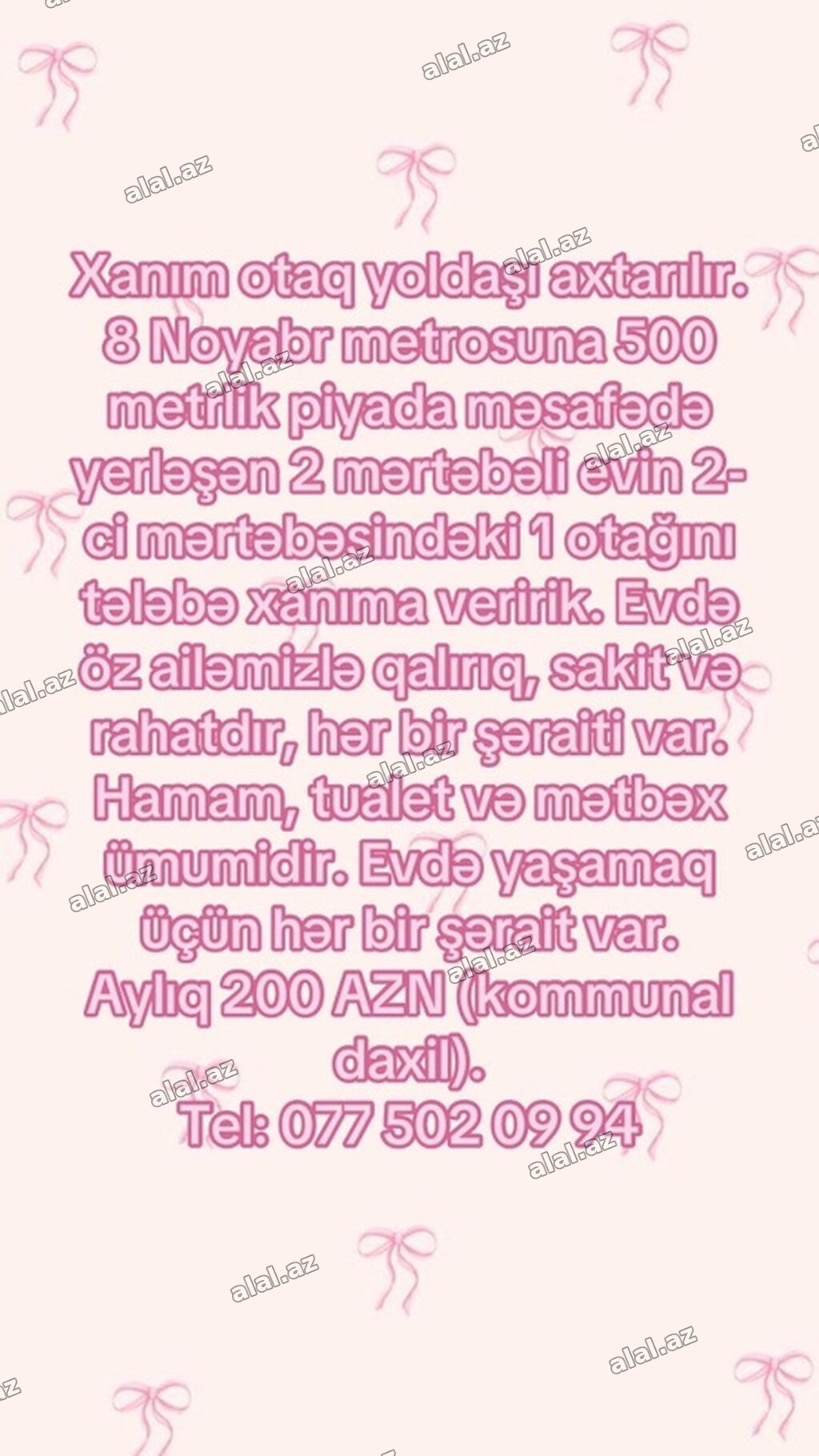 Xanım otaq yoldaşı axtarılır. 8 Noyabr metrosuna 500 metrlik piyada