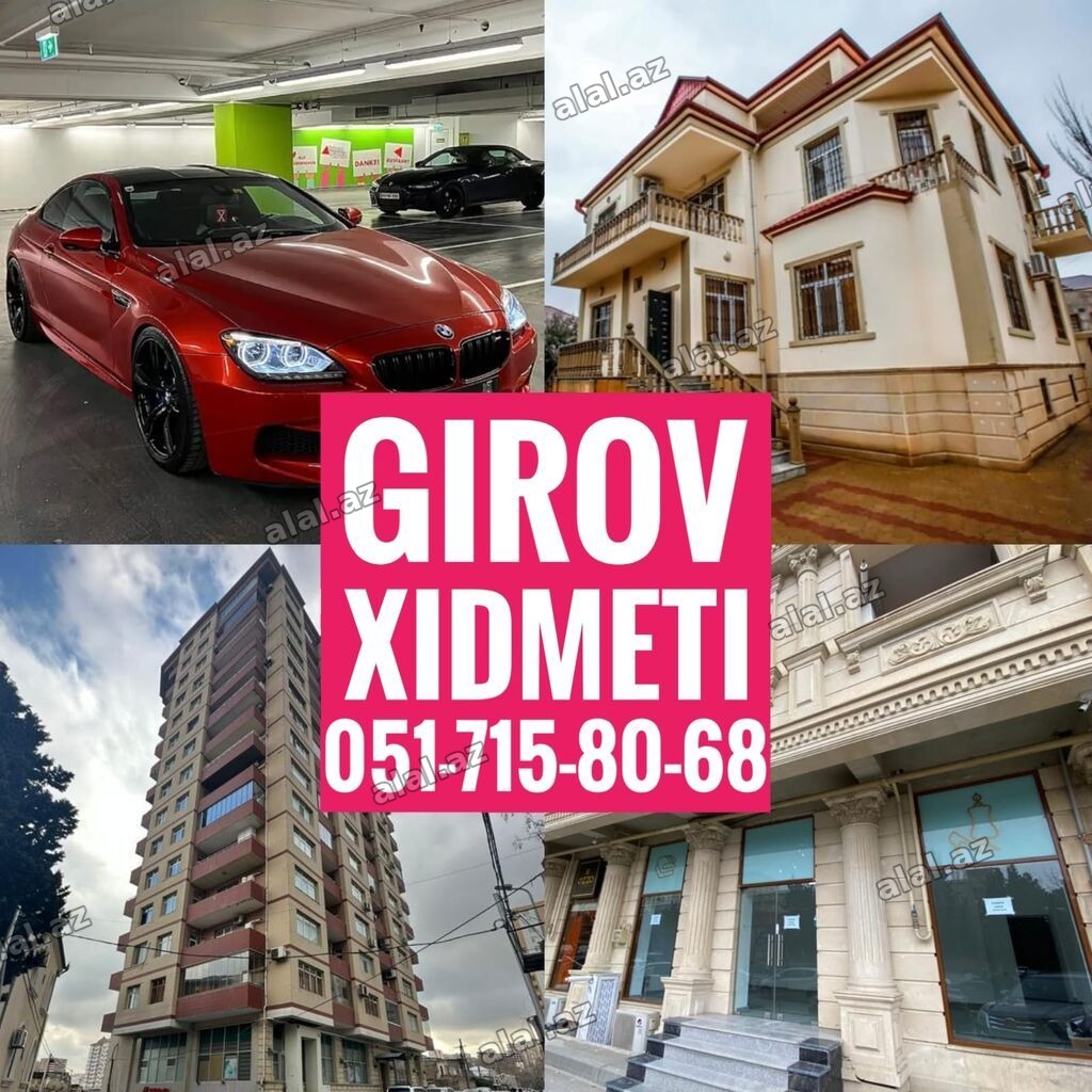 Kredit Xidmeti. Girov Xidmeti. Dasinmaz Emlaklarinizin ve
